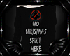 No Christmas Spirit