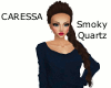 Caressa - Smoky Quartz