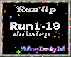 Run Up-Dubstep