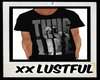 {L} Thug Life T Shirt