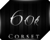 C* Corset Boutique 60K