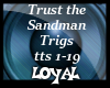 trust the sandman