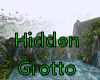 ~Hidden Grotto~