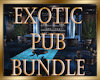 Exotic Pub Bundle