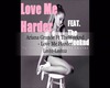 Love Me Harder Remix