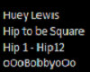 Hip To Be Square Hip1-12