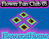 [F] Flower Fun Club 05