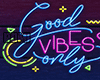 Good vibes only  ®