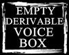 [JJ] Derivable voice Box