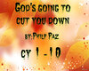 God's Going To Cut You