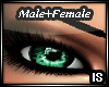 (IS)Emerald Eyes M/F