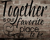 {T} Together Wall Quote