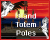 Island Totem Poles & Snd