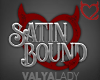 V| Satin Bound Sign