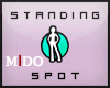 M! Standing Spot