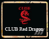 ///CLUB Red Dragon