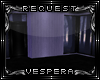 -V- Request