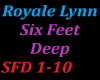 RoyaleLynn Six Feet Deep