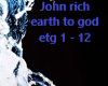 john rich earth to god