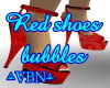 Red Shoes bubbles