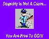 Stupidity Is Not A Crime