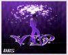 ~DBS~Purple VIP Sign