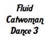 Fluid Catwoman Dance 3