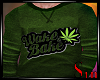 Wake N Bake !