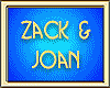 ZACK & JOAN