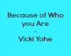 VickiYohe-BcusOfWhoUAre