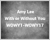 Amy Lee With or W/Out U