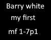 barry white my first p1