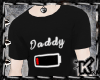 |K| Daddy Drum Shirt