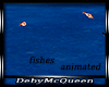 DM* FISHES ANIMATED