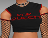POP Queen Top