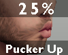 25% Pucker Up M A