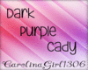 *CG* Dark Purple Cady