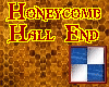 Honeycomb End