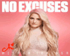NO EXCUSES