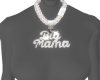 BIG MAMA CHAIN