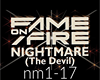 fame on fire nightmare