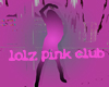 lolz pink club sticker