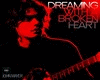 Dreaming W Broken Heart