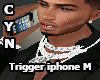 Trigger iphone M