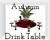 Autumn Round Drink Table