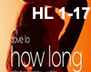 HOW LONG
