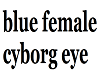blue cyborg eye 