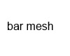 bar mesh