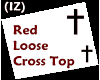 (IZ) Loose Cross Red