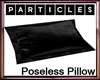 P! Pillow Poseless